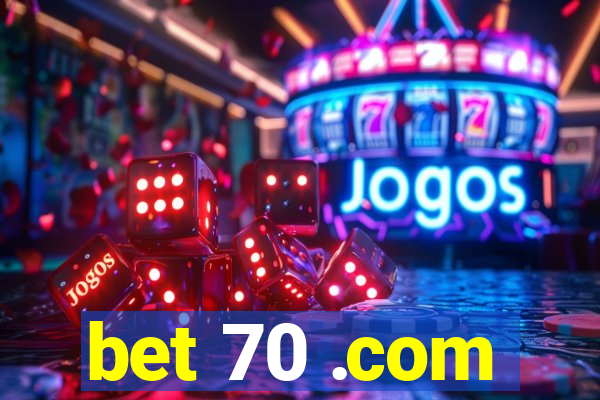 bet 70 .com